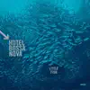 Hotel Bossa Nova - Little Fish